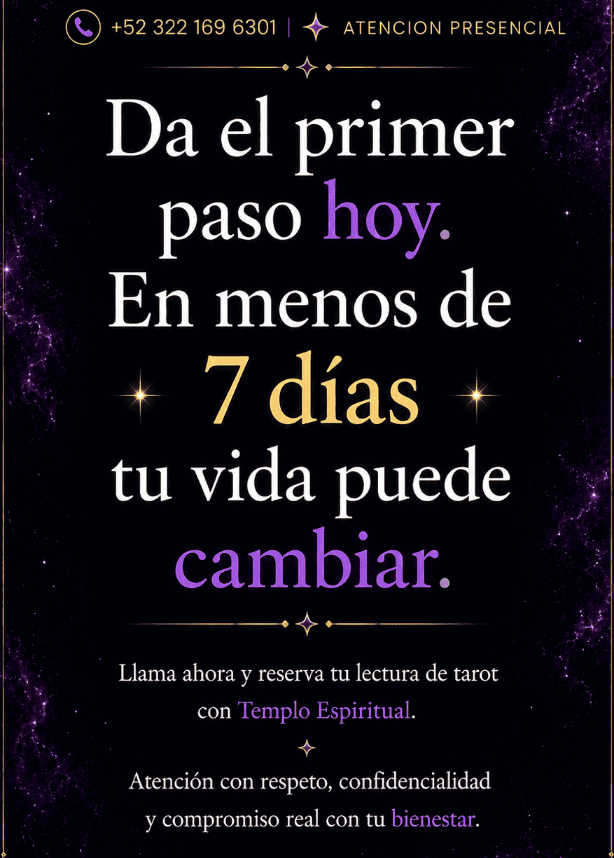 Da el primer paso hoy - Reserva tu lectura de tarot con Templo Espiritual. En menos de 7 días tu vida puede cambiar